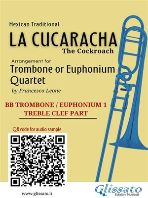 cover image of Trombone/Euphonium 1 t.c. part of "La Cucaracha" for Quartet